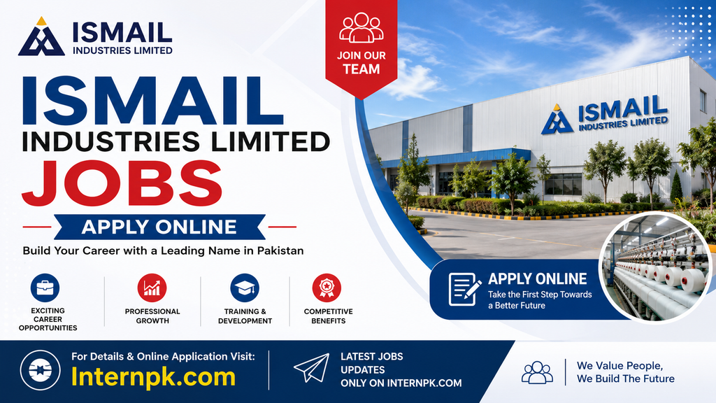 Ismail Industries Limited Jobs 2026 – 1500+ Vacancies & Apply Online
